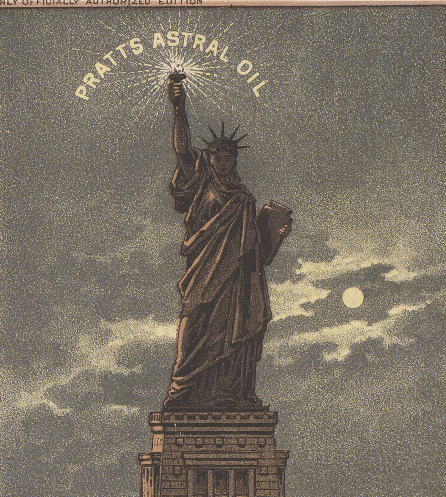 1883 PRATT ASTRAL OIL LG TRADE CARD, STATUE OF LIBERITY, PRATT MFG CO, NY   C575
