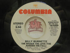 Promo Billy Burnette – The Bigger The Love / Same, 45 RPM VG (KI) picture