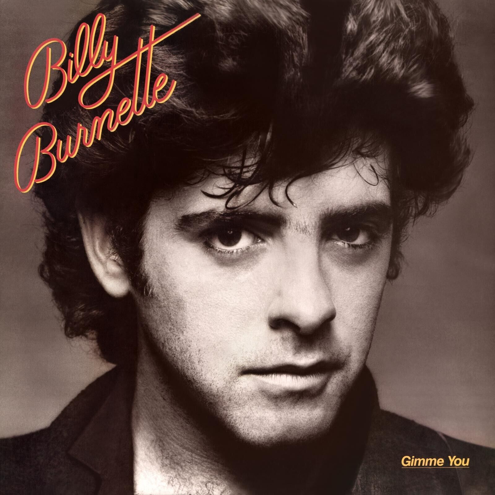 Gimme You by Billy Burnette (CD, 2023)